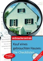 Peter Burk, Günther Weizenhöfer, Ilse M. Berzins, Mara Berzins, Ils Mara Berzins, Verbraucherzentral NRW - Kauf eines gebrauchten Hauses: Die Checklisten, m. CD-ROM