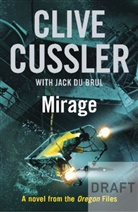 BRUL CLIVE CUSSLE, Clive Cussler, Jack du Brul - Mirage