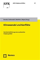 Michael Brzoska, Martin Kalinowski, Volker Matthies, Volker Matthies u a, Berthold Meyer - Klimawandel und Konflikte