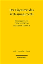Korioth, Stefan Korioth, Thoma Vesting, Thomas Vesting - Der Eigenwert des Verfassungsrechts