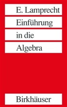 LAMPRECHT, Lamprecht, Erich Lamprecht - Einführung in die Algebra