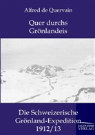 Alfred de Quervain, Alfred de Quervain - Quer durchs Grönlandeis