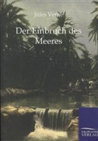 Jules Verne - Der Einbruch des Meeres