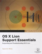 Kevin M White, Kevin M. White - OS X Lion Support Essentials