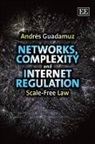 Andres Guadamuz, Andrés Guadamuz - Networks, Complexity and Internet Regulation