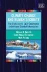 David Manuel-Navarette, Mark Pelling, Michael R. Redclift, Michael R. Manuel-Navarette Redclift - Climate Change and Human Security
