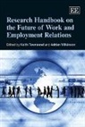 Keith Wilkinson Townsend, Keth (EDT)/ Wilkinson Townsend, Keith Townsend, Adrian Wilkinson - Research Handbook on the Future of Work and Employment Relations