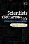 David Demortain, David Dermortain - Scientists and the Regulation of Risk