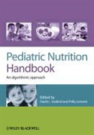 David (EDT)/ Lenssen Suskind, DL Suskind, Polly Lenssen, Polly (MS Lenssen, Lenssen Polly, David Suskind... - Pediatric Nutrition Handbook