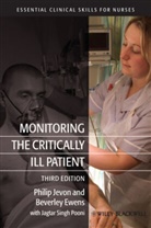 Beverley Ewens, Beverley (Clinical Nurse Specialist -ITU Ewens, Beverly Ewens, Ewens Beverley, P Jevon, Phil Ewens Jevon... - Monitoring the Critically Ill Patient
