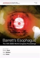 R Giuli, Robert Giuli, Robert Shaker Giuli, Reza Shaker, Asad Umar, Robert Giuli... - Barrett''s Esophagus - The Oeso Conference Proceedings