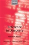 Andrej Kibrik, Andrej A. Kibrik - Reference in Discourse
