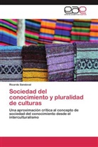 Ricardo Sandoval - Sociedad del conocimiento y pluralidad de culturas