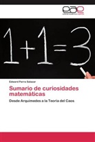 Edward Parra Salazar - Sumario de curiosidades matemáticas