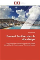 Rym Merzelkad, Merzelkad-R - Fernand pouillon dans la ville d