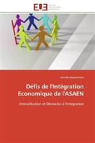 Somsak Ngowattana, Ngowattana-S - Defis de l integration economique