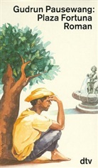 Gudrun Pausewang - Plaza Fortuna