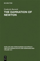 Frederick Burwick - The Damnation of Newton, Goethes's Color Theory and Romantic Perception