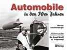 Werner Schollenberger - Automobile in den 30er Jahren
