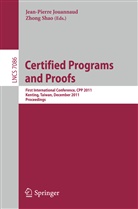 Jean-Pierr Jouannaud, Jean-Pierre Jouannaud, SHAO, Shao, Zhong Shao - Certified Programs and Proofs