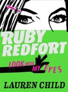 Lauren Child - Ruby Redfort (1) - Look Into My Eyes