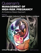 Charles J. Lockwood, J Queenan, John T. Queenan, John T. Spong Queenan, Catherine Y. Spong, Catherine Y. Lockwood Spong... - Queenan's Management of High-Risk Pregnancy