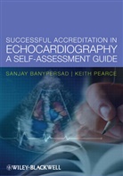 Banypersad, Sanjay Banypersad, Sanjay M. Banypersad, Sm Banypersad, Banypersad Sanjay, Keith Pearce - Successful Accreditation in Echocardiography