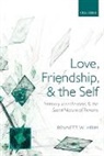 Bennett W. Helm, Bennett W. (Franklin and Marshall College Helm, Helm Bennett W. - Love, Friendship, and the Self