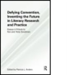 Patricia L. Anders, Patricia L. (University of Arizona Anders, ANDERS PATRICIA L, Patricia L. Anders, Patricia L. (University of Arizona Anders, Anders Patricia L. - Defying Convention, Inventing the Future in Literary Research and