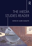 Laurie Ouellette, Laurie (University of Minnesota Ouellette, Laurie Ouellette, Laurie (University of Minnesota Ouellette - Media Studies Reader