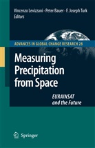 Bauer, P Bauer, P. Bauer, Peter Bauer, Levizzani, V Levizzani... - Measuring Precipitation from Space