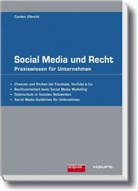 Carsten Ulbricht - Social Media und Recht