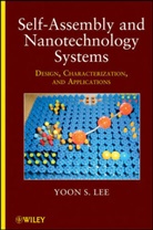Yoon S Lee, Yoon S. Lee, Ys Lee - Self-Assembly and Nanotechnology Systems