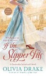 Olivia Drake - If the Slipper Fits