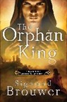 Sigmund Brouwer - The Orphan King