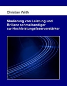 Christian Wirth - Skalierung von Leistung und Brillanz schmalbandiger cw-Hochleistungsfaserverstärker