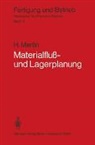 H Martin, H. Martin, Heinrich Martin - Fertigung und Betrieb - 12: Materialflußplanung und Lagerplanung