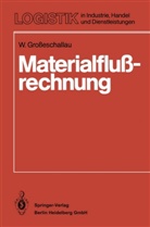 W Grosseschallau, W. Grosseschallau, Werner Grosseschallau - Materialflußrechnung