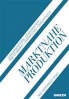 Ralf Reichwald - Marktnahe Produktion