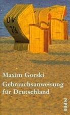 Maxim Gorski - Gebrauchsanweisung für Deutschland