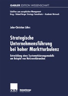 John Christian Lührs, John-Christian Lührs - Strategische Unternehmensführung bei hoher Marktturbulenz