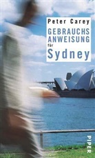 Peter Carey - Gebrauchsanweisung für Sydney