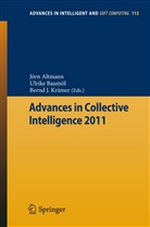 Jörn Altmann, Ulrik Baumöl, Ulrike Baumöl, Bernd Krämer, Bernd J. Krämer - Advances in Collective Intelligence 2011