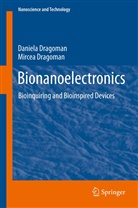 Daniel Dragoman, Daniela Dragoman, Mircea Dragoman - Bionanoelectronics