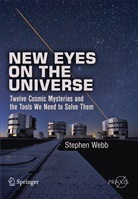 Stephen Webb - New Eyes on the Universe