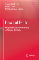 Lenore Manderson, Wend Smith, Wendy Smith, Matt Tomlinson - Flows of Faith
