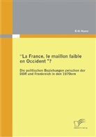 Erik Haase - "La France, le maillon faible en Occident?"