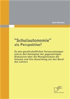 Gerd Reinken - 'Schulautonomie' als Perspektive?
