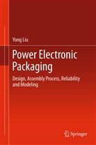 Yong Liu - Power Electronic Packaging