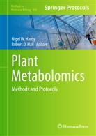 D Hall, D Hall, Robert D. Hall, Nigel W. Hardy, Nige W Hardy, Nigel W Hardy - Plant Metabolomics